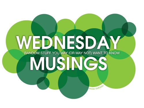 ememby_Wednesday_Musings_2